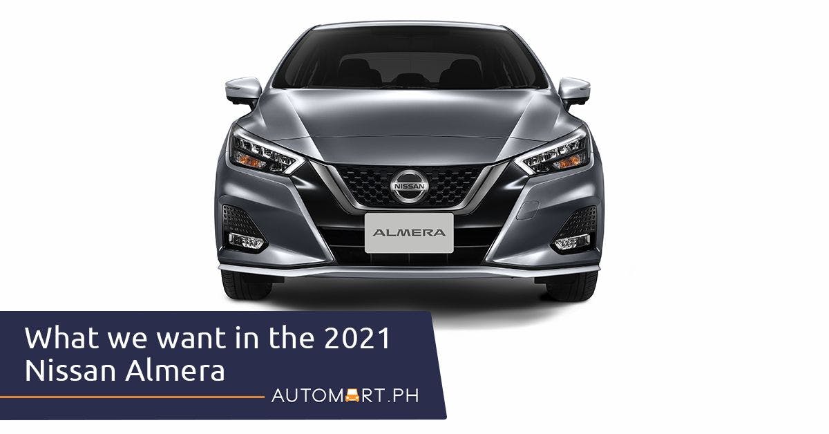 What We Want From the All-New Nissan Almera