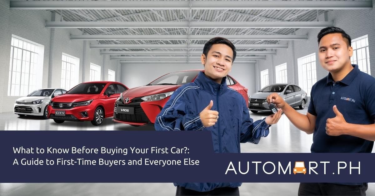 What to Know Before Buying Your First Car?: A Guide to First-Time Buyers and Everyone Else
