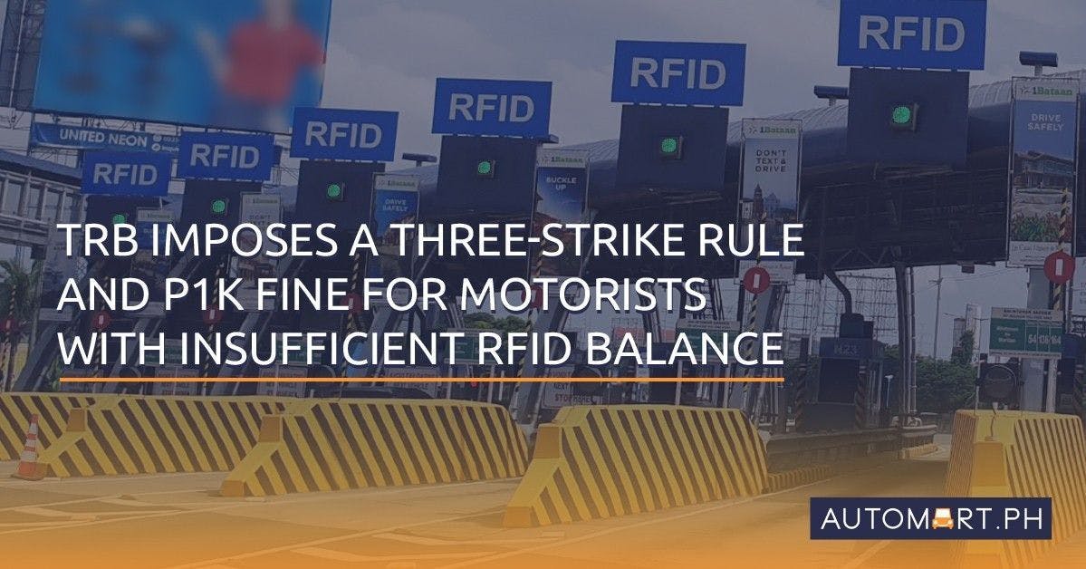 TRB Imposes a Three-Strike Rule and P1k Fine for Motorists With Insufficient RFID Balance