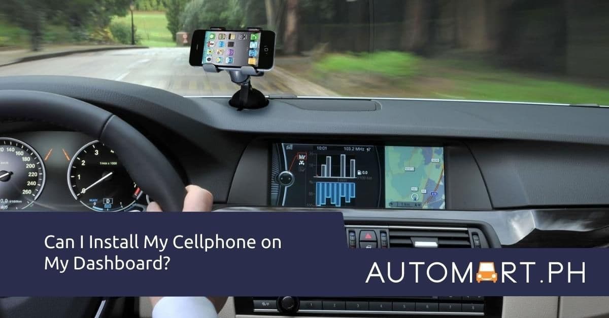 Can I Install My Cellphone on My Dashboard?
