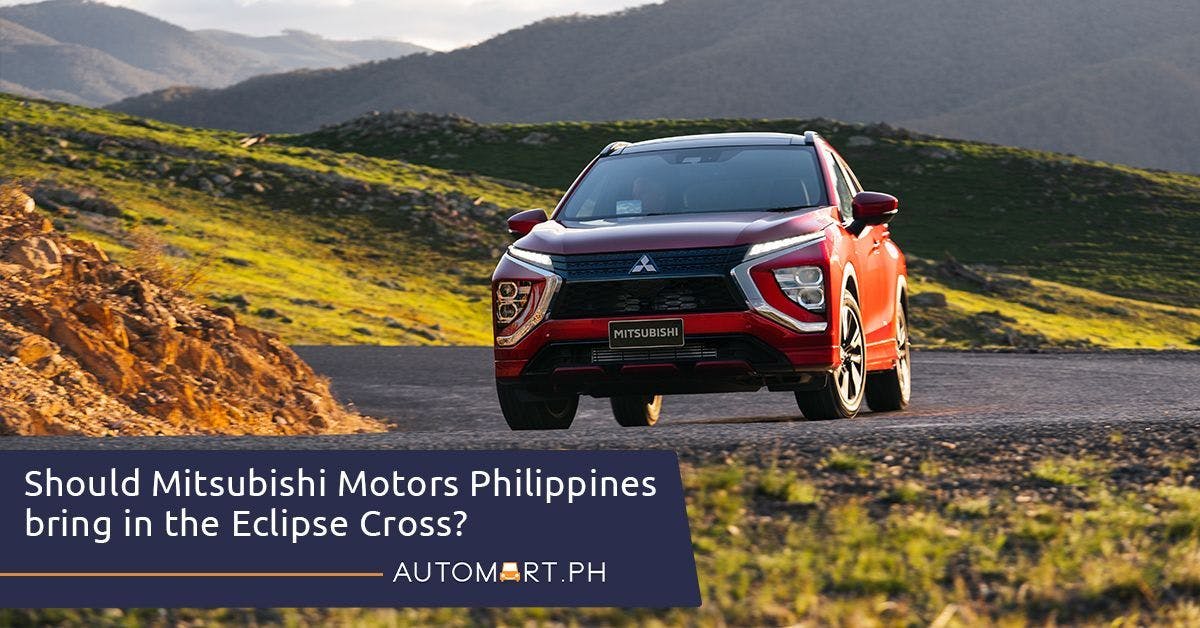 Should Mitsubishi Motors Philippines Bring In the Eclipse Cross?