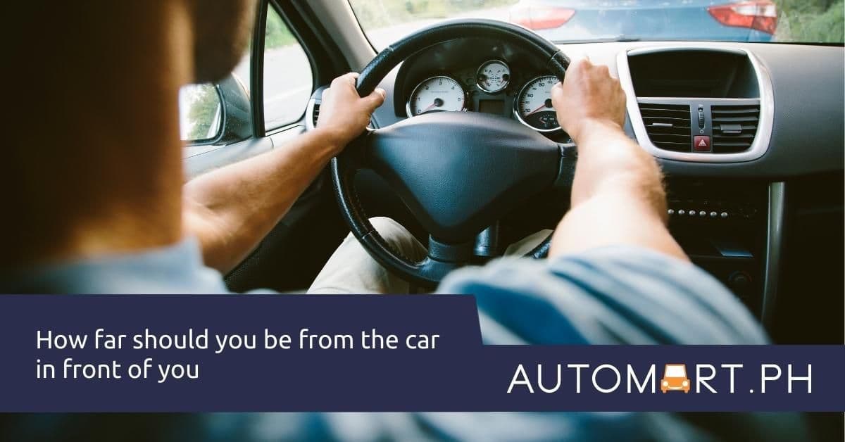 How far should you be from the car in front of you?