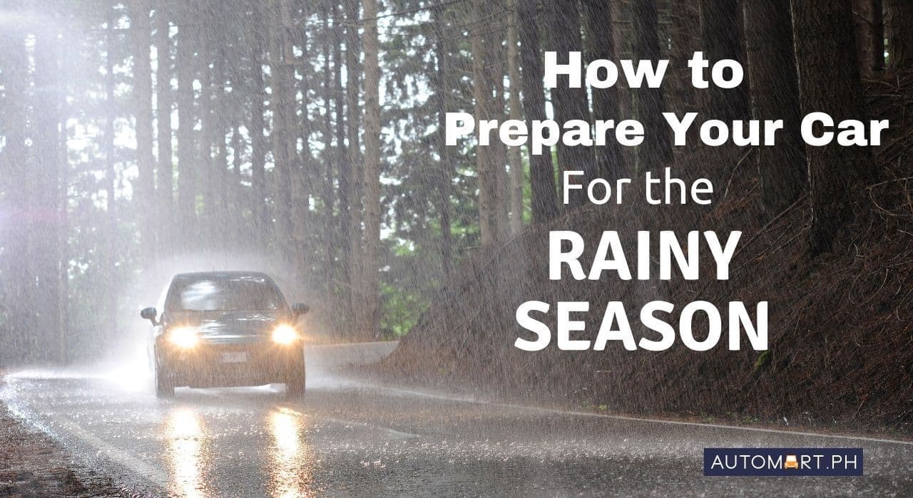 How to Prepare Your Car For the Rainy Season