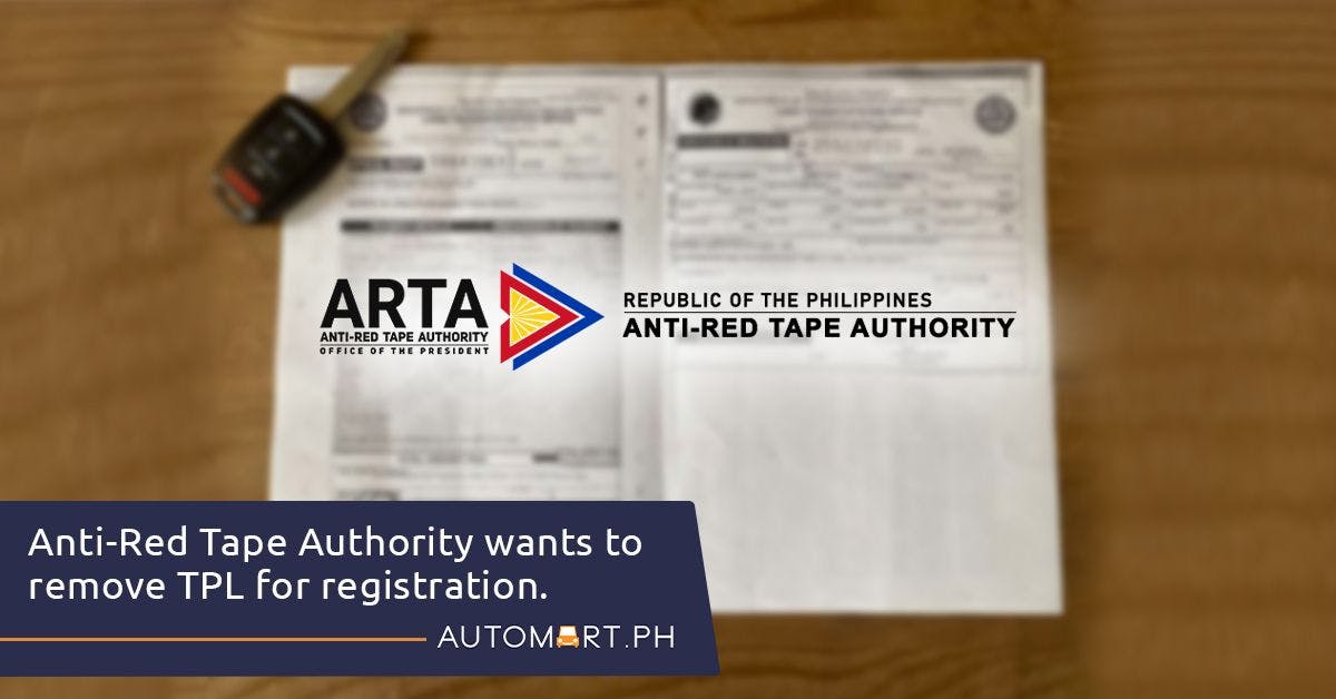 Anti-Red Tape Authority Wants To Remove TPL for Registration. Here's Why.