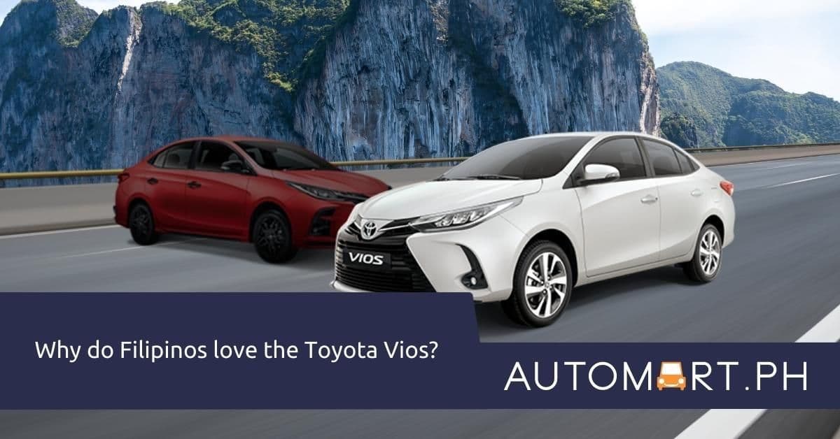 Why do Filipinos love the Toyota Vios?