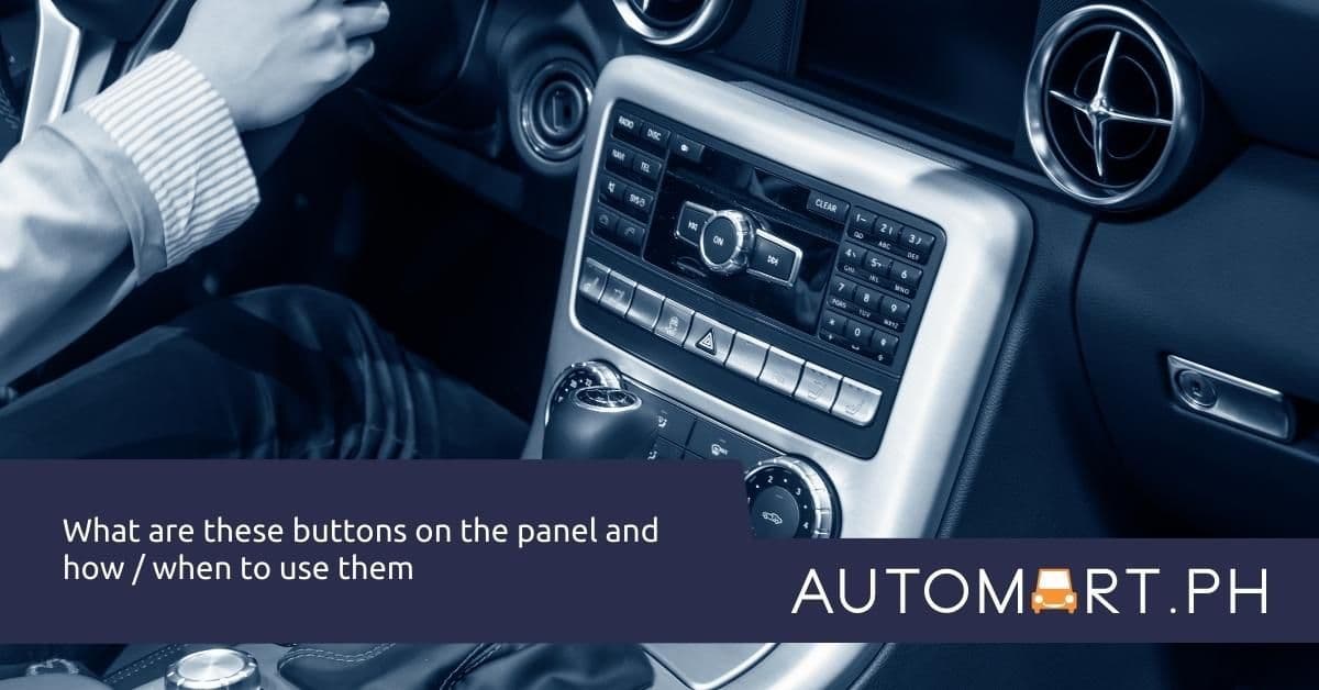 What Are These Buttons On The Panel And How / When To Use Them.