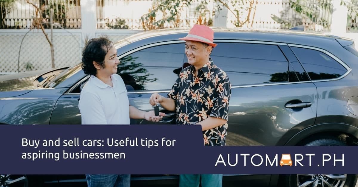 Buy and sell cars: Useful tips for aspiring businessmen