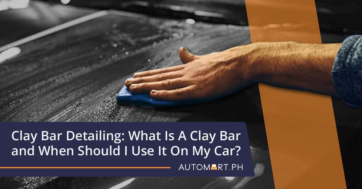 What Is A Clay Bar and When Should I Use It On My Car?