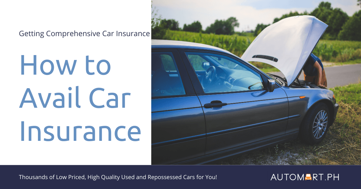 Used Car Insurance : How to Avail Through Automart.Ph